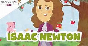 Isaac Newton | Biografía en cuento para niños | Shackleton Kids