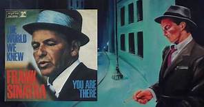 Frank Sinatra The World We Knew remaster