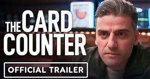 The Card Counter - Official Trailer (2021) Oscar Isaac, Tiffany Haddish, Tye Sheridan, Willem Dafoe