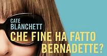 Che fine ha fatto Bernadette? - Film (2019)