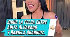 Sigue la pelea entre Anita Alvarado y Daniela Aranguiz