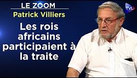Traite négrière française : l'histoire d'après les archives - Le Zoom - Patrick Villiers - TVL