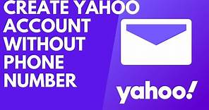 How to Create Yahoo Mail Account Without Phone Number | Yahoo Sign up