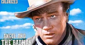 Angel and the Badman | COLORIZED | Western Movie in Full Length | John Wayne
