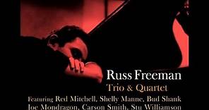 Russ Freeman Trio - You Stepped Out Of A Dream