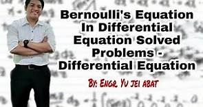 Bernoulli's Equation in Differential Equation Solved Problems - Differential Equation