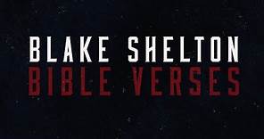 Blake Shelton - Bible Verses (Lyric Video)