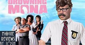 Drowning Mona - Movie Review