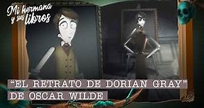 “El retrato de Dorian Gray” de Oscar Wilde