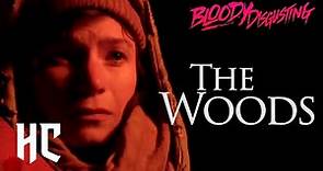 Trust Me, The Woods | Full Bloody Disgusting Short-film | HORROR CENTRAL