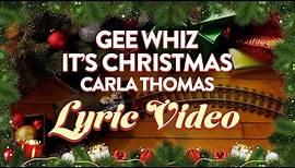 Carla Thomas - Gee Whiz, It's Christmas (Official Lyric Video)