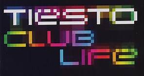 Tiësto - Club Life Volume One Las Vegas