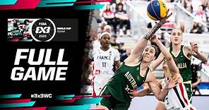 France 🇫🇷 vs Australia 🇦🇺 | Women Semi-Finals | Full Game | FIBA 3x3 World Cup 2023
