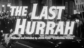 The Last Hurrah trailer (1958)