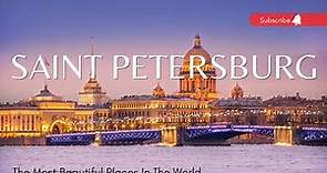 Saint Petersburg Russia | Important Places to Visit | City Tour of Saint Petersburg | Travel Russia