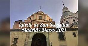 Iglesia de San Sebastían - Madrid 🇪🇸