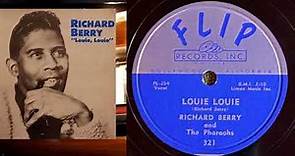 Richard Berry & The Pharaohs Louie Louie 1957