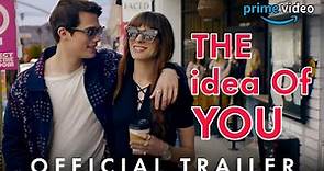 The Idea Of You Trailer | Anne Hathaway | The Idea Of You Teaser | The Idea Of You Anne Hathaway |