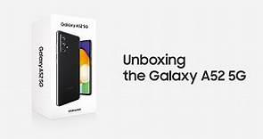 Galaxy A52 5G: Official Unboxing | Samsung