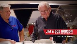 Jim & Bob Hobson - 75 Years in the making