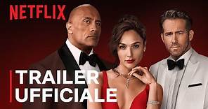 RED NOTICE | Trailer ufficiale | Netflix