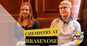 CHEMISTRY at Brasenose College, University of Oxford | Real Students and Tutors | Application Tips