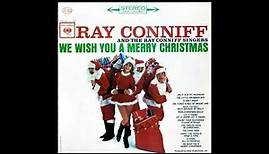 Ray Conniff - We Wish You A Merry Christmas [1962] (Full Album)