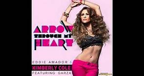 Eddie Amador & Kimberly Cole feat. Garza- Arrow Through My Heart