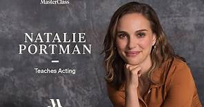 Natalie Portman Teaches Acting | Official Trailer | MasterClass