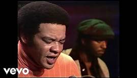 Bill Withers - Ain't No Sunshine (Old Grey Whistle Test, 1972)