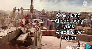 one jump ahead. song lyrics. Aladdin Live action