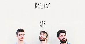 AJR - Darlin (lyrics)