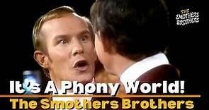 It's A Phony World! | The Smothers Brothers | Smothers Brothers Comedy Hour