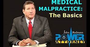 The Basics of Medical Malpractice