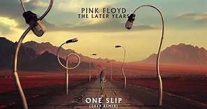 Pink Floyd - One Slip (2019 Remix)