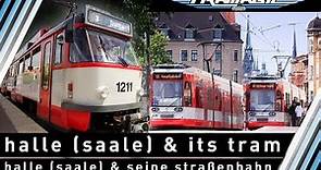 Halle (Saale) & seine Straßenbahn