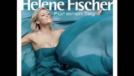 Helene Fischer-Die Hölle morgen früh
