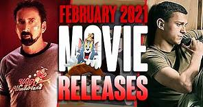 MOVIE RELEASES YOU CAN'T MISS FEBRUARY 2021