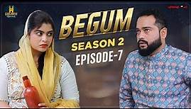 Begum | Season 2 | Episode - 7 | Abdul Razzak | Hyderabadi Comedy | Ramzan Special Video 2023