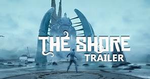 THE SHORE | Official Release Trailer