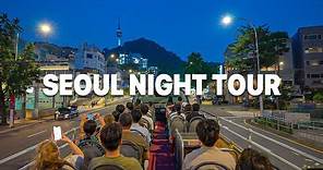 Seoul Night City Tour Bus Panorama Full Video | DDP Gyeongbokgung Namsan Myeongdong | 4K HDR