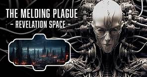 Revelation Space: Mysteries Of The Melding Plague