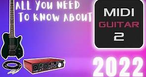 ALL you need to know about MIDI Guitar 2 in 2022