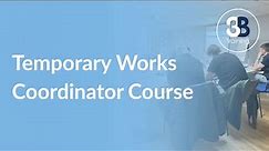 Temporary Works Coordinator Course