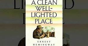 A Clean, Well-Lighted Place by Ernest Hemingway - An Audio Reading with Commentary | bed time story