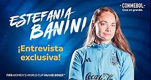 Entrevista exclusiva| Estefanía Banini habla de las expectativas de Argentina para la Copa del Mundo