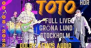 TOTO | Full Live | HDR | Dolby Vision | @gronalundstivoli Stockholm ðŸ‡¸ðŸ‡ª 9-8-2022