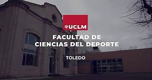 Vídeo presentación: Facultad de Ciencias del Deporte de Toledo UCLM