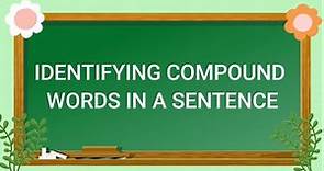 Identifying Compound Words in a sentence