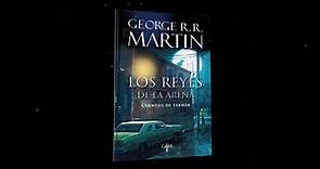 LOS REYES DE LA ARENA de George R.R. Martin